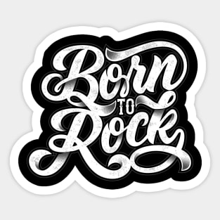 born to rock Sticker